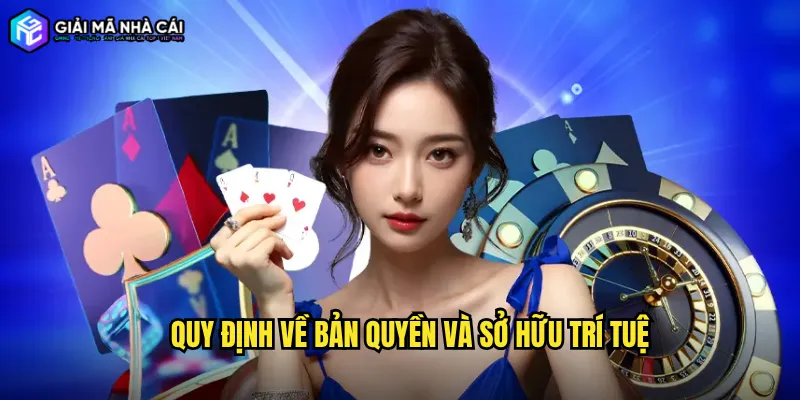 Quy định về bản quyền và sở hữu trí tuệ