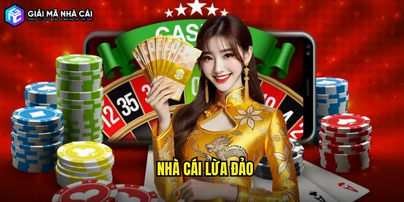 nhà cái lừa đảo
